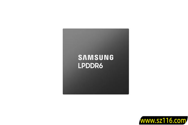 全球首款LPDDR6内存来了：三星打造 安卓明年商用